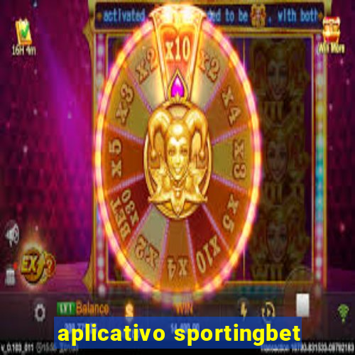 aplicativo sportingbet